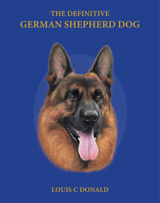 The Definitive German Shepherd Dog - Second Edition